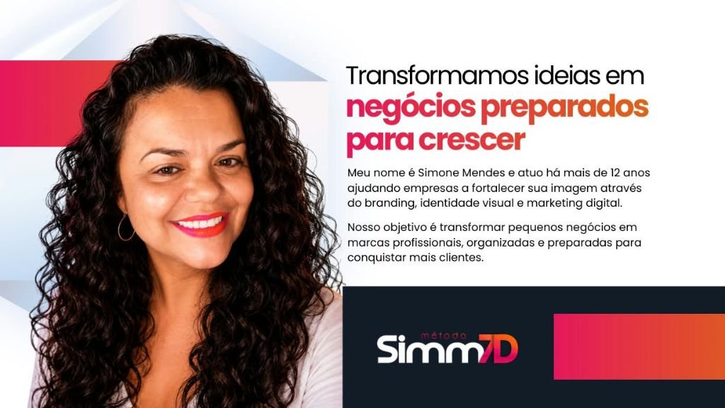 Simone Mendes, estrategista de branding e fundadora do método Simm7D
